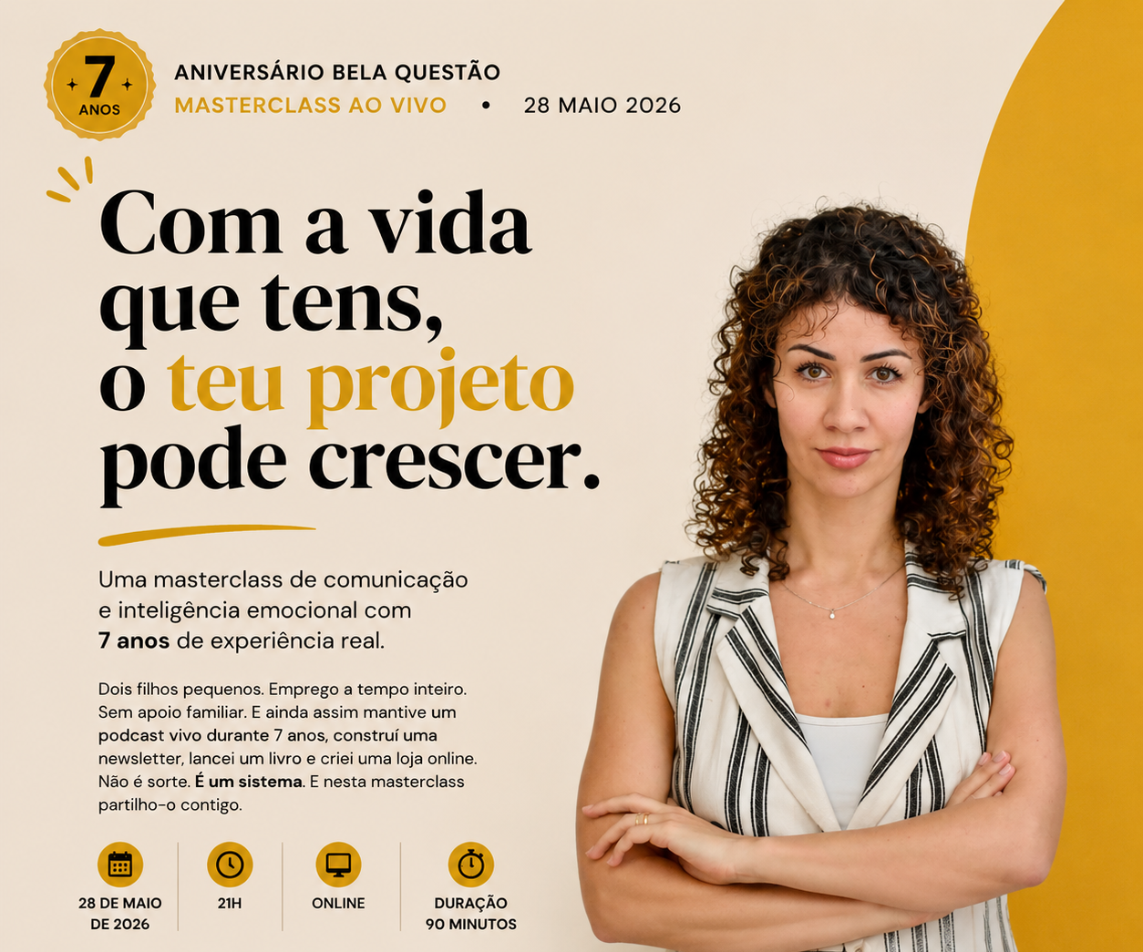 Masterclass — Com a vida que tens, o teu projeto pode crescer