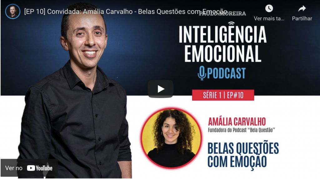 Amália Carvalho no Podcast Inteligência Emocional de Paulo Moreira