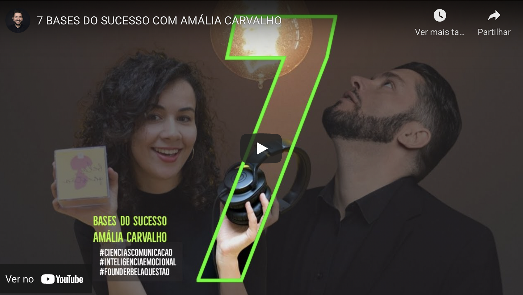 7 Bases do Sucesso com Amália Carvalho